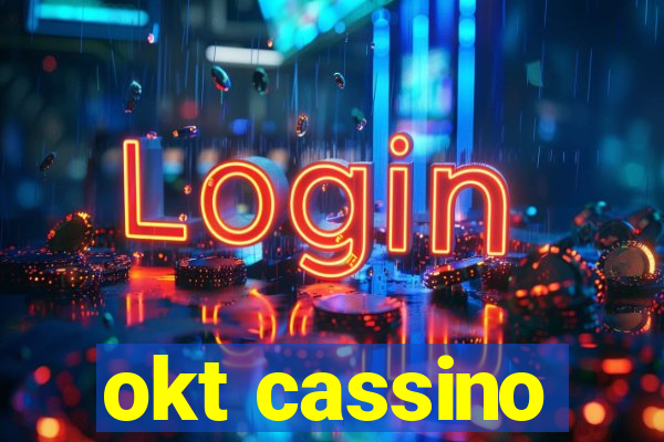 okt cassino