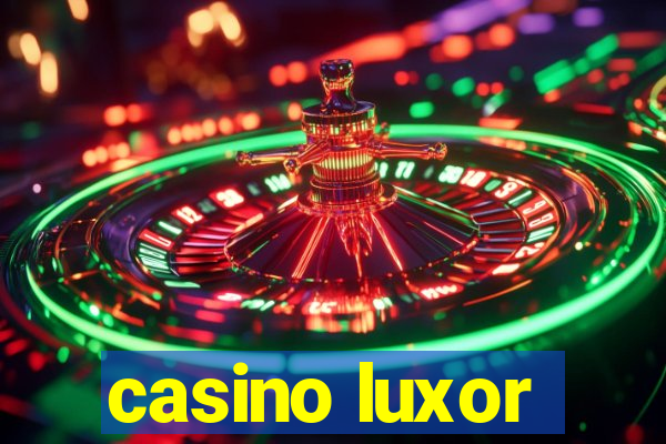 casino luxor