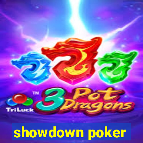 showdown poker