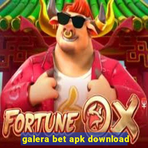 galera bet apk download