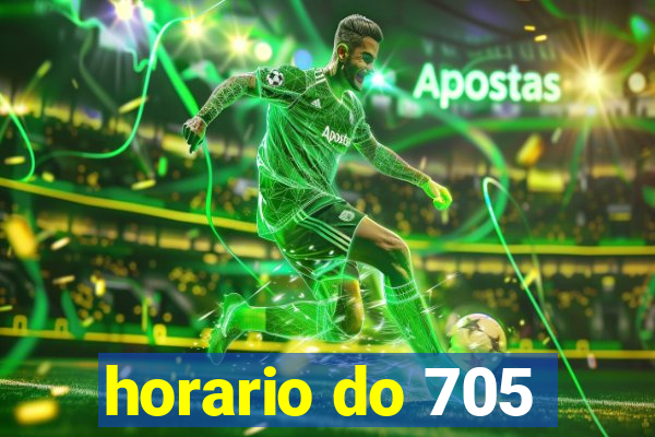 horario do 705