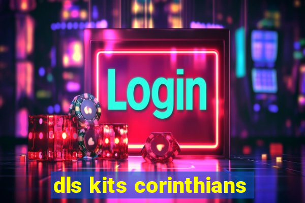 dls kits corinthians