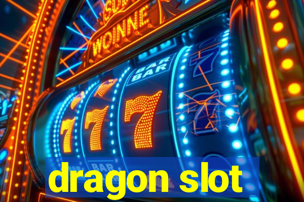 dragon slot