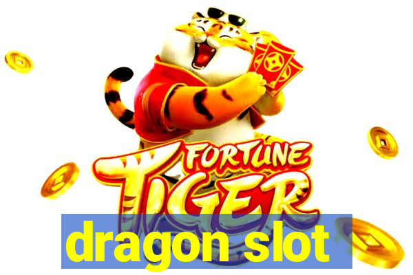 dragon slot