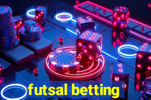 futsal betting