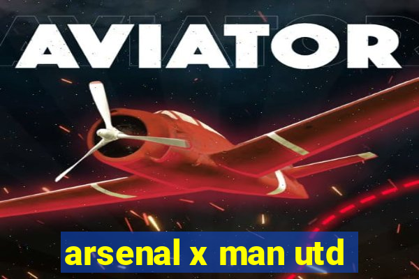 arsenal x man utd