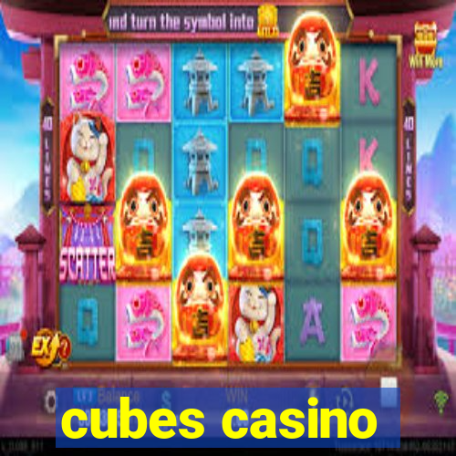 cubes casino