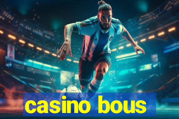 casino bous