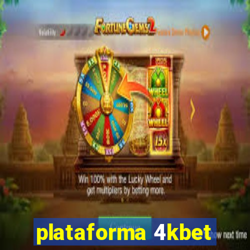 plataforma 4kbet