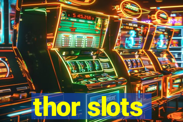 thor slots