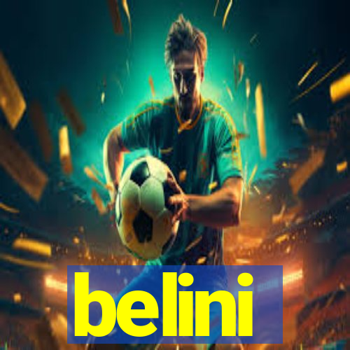 belini