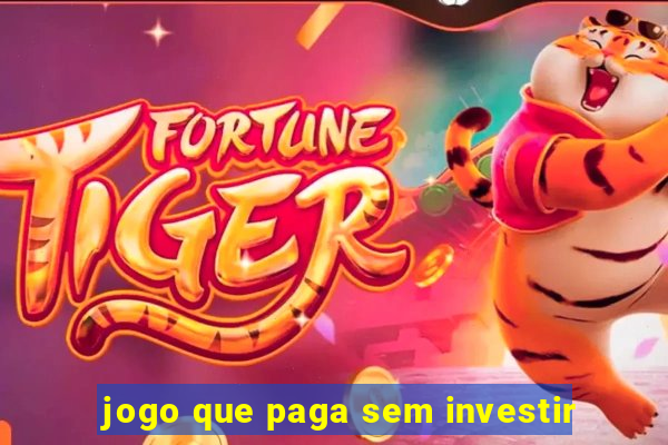 jogo que paga sem investir