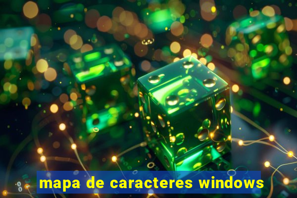 mapa de caracteres windows