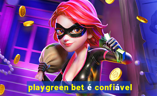 playgreen bet é confiável