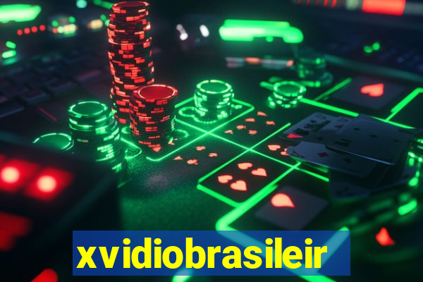 xvidiobrasileiro