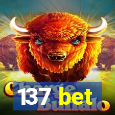 137 bet