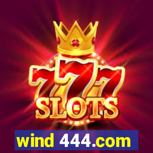 wind 444.com