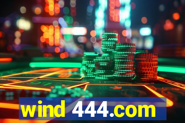 wind 444.com