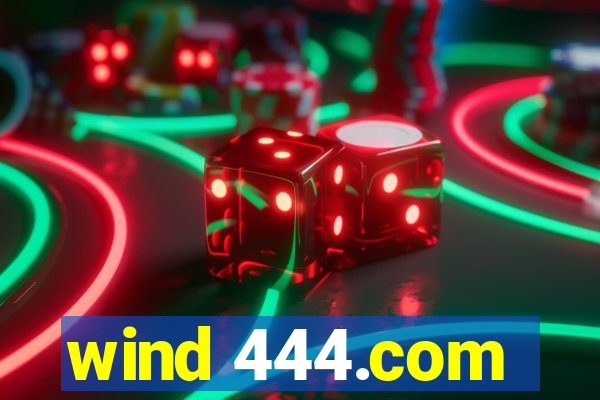 wind 444.com