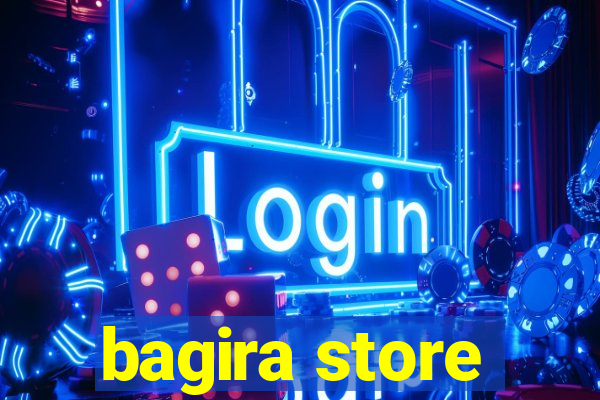 bagira store