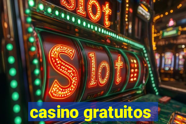 casino gratuitos