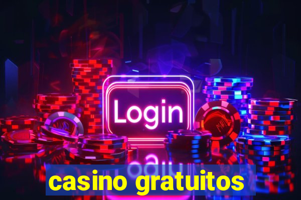 casino gratuitos