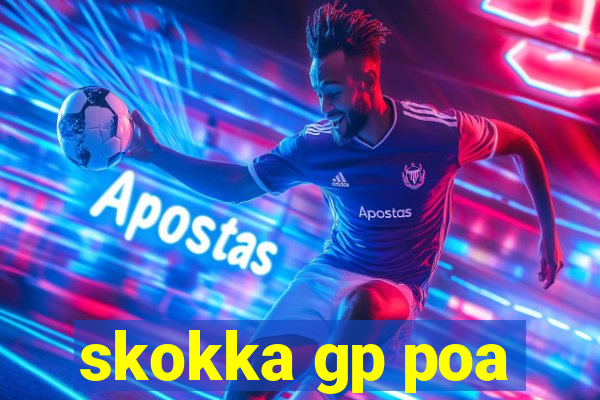 skokka gp poa