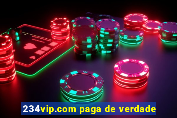 234vip.com paga de verdade