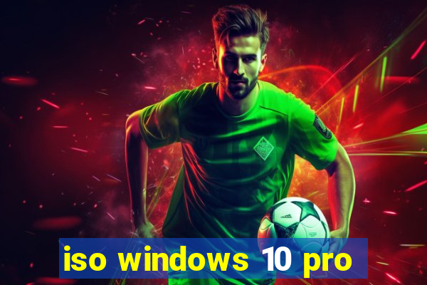 iso windows 10 pro