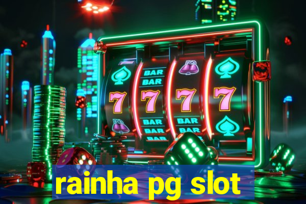 rainha pg slot