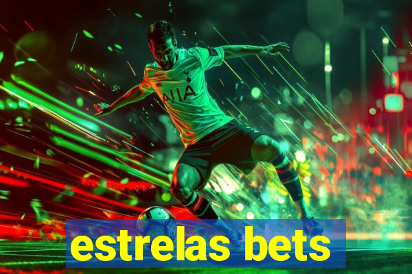 estrelas bets