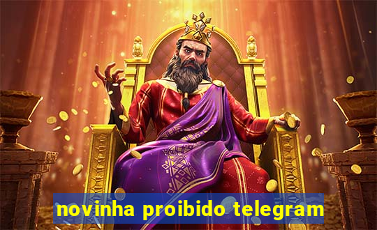 novinha proibido telegram