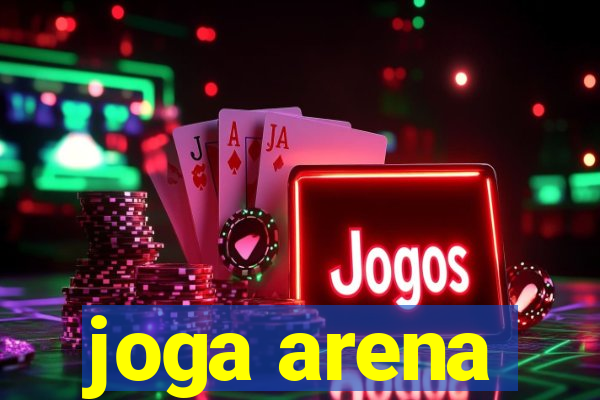 joga arena