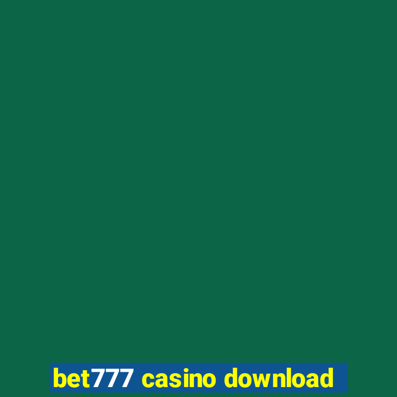 bet777 casino download