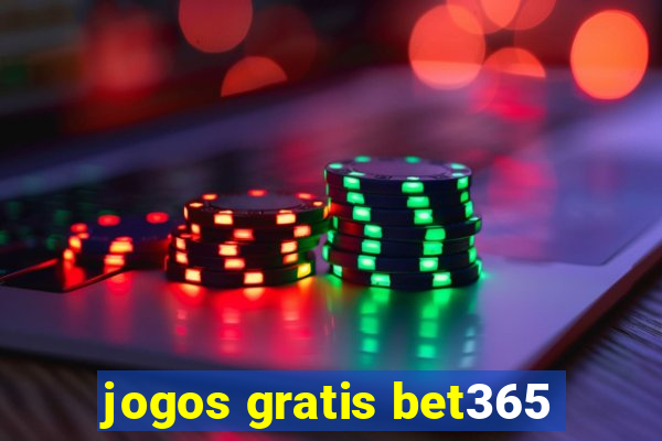 jogos gratis bet365