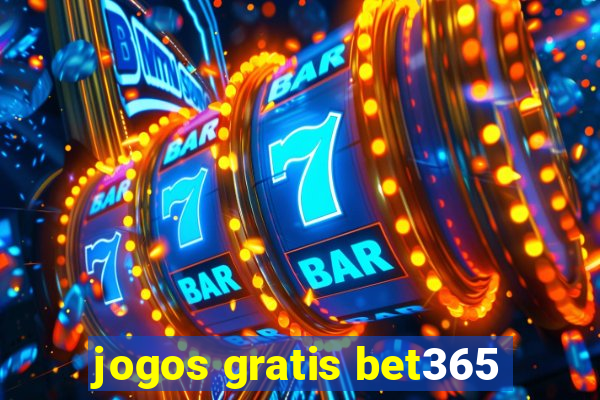 jogos gratis bet365