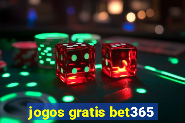 jogos gratis bet365