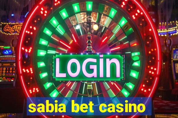 sabia bet casino