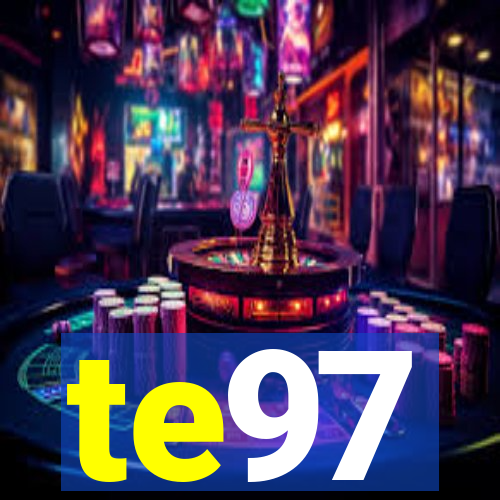 te97