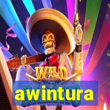 awintura