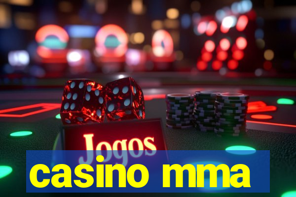 casino mma