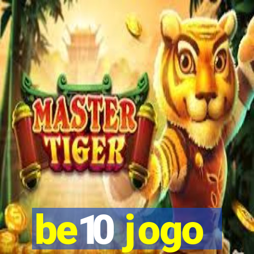 be10 jogo