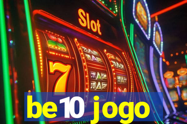 be10 jogo