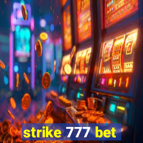 strike 777 bet