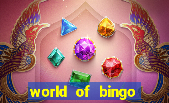 world of bingo zitro online