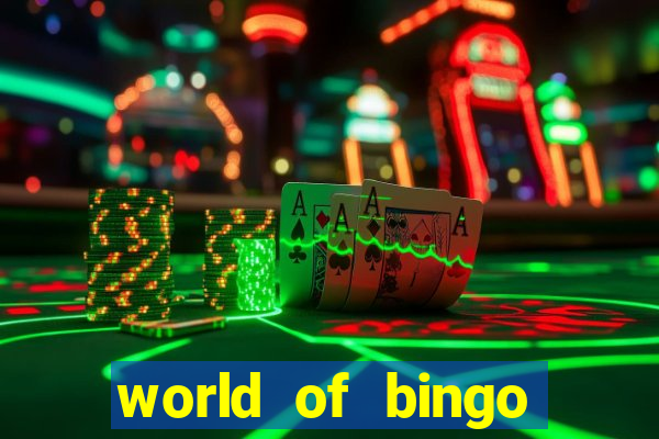 world of bingo zitro online