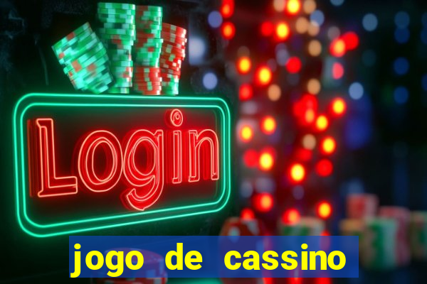 jogo de cassino que da dinheiro no cadastro