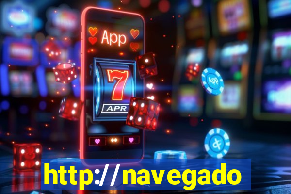 http://navegadoruniplay.top/