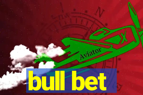 bull bet