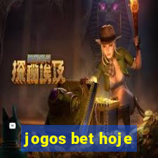 jogos bet hoje